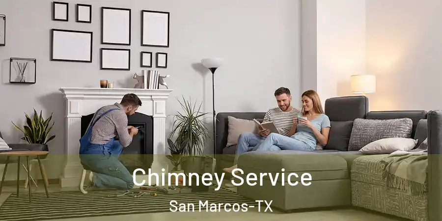 Chimney Service San Marcos-TX