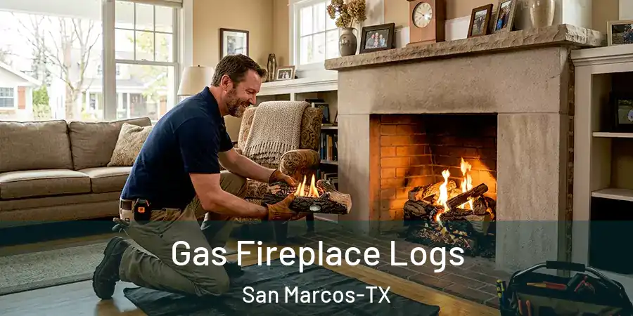 Gas Fireplace Logs San Marcos-TX